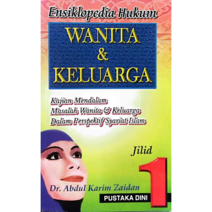 Ensikloedia Hukum Wanita & Keluarga (Jilid 1)