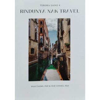 TEROKA SAINS 4 - RINDUNYA NAK TRAVEL