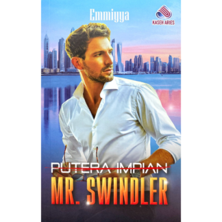 PUTERA IMPIAN MR. SWINDLER - Kaseh Aries