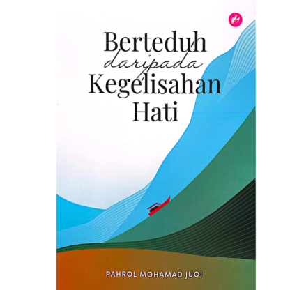 BERTEDUH daripada KEGELISAHAN HATI - Iman Publication