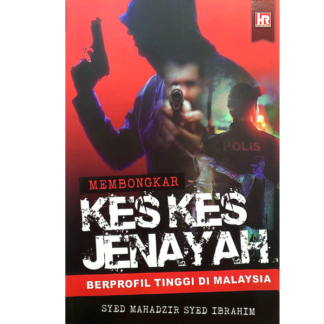 MEMBONGKAR KES-KES JENAYAH - HR Publishing