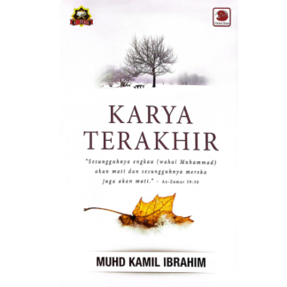 KARYA TERAKHIR - Galeri Ilmu