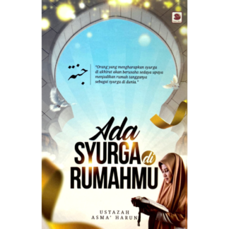 ADA SYURGA DI RUMAH MU - Galeri Ilmu
