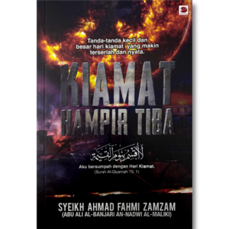 KIAMAT HAMPIR TIBA - Galeri Ilmu