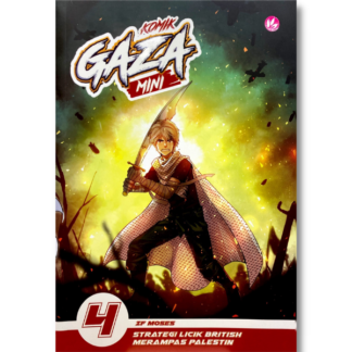 KOMIK GAZA MINI 4: Strategi Licik British Merampas Palestin - Iman Publication