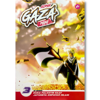 KOMIK GAZA MINI 3: Duka Palestin Saat Jatuhnya Empayar Islam - Iman Publication