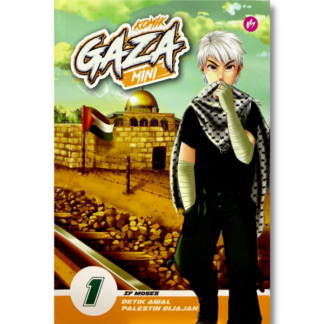 KOMIK GAZA MINI 1: Detik Awal Palestin Dijajah - Iman Publication