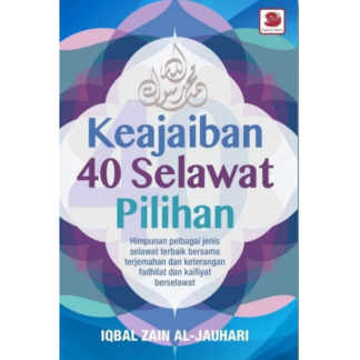 KEAJAIBAN 40 SELAWAT PILIHAN - Galeri Ilmu