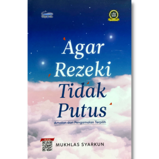 AGAR REZEKI TIDAK PUTUS - Telaga Biru