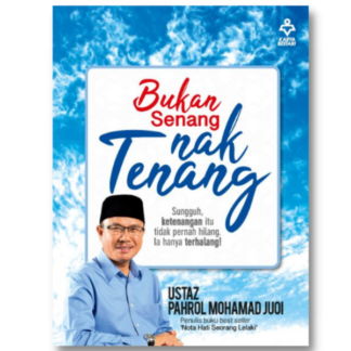 BUKAN SENANG NAK TENANG - Karya Bestari