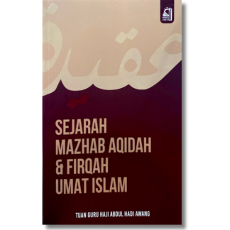 SEJARAH MAZHAB AQIDAH & FIRQAH UMAT ISLAM - Permata Ummah