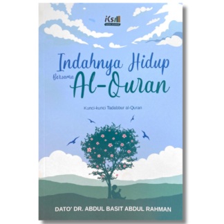 INDAHNYA HIDUP BERSAMA AL-QURAN - Ikon Syabab