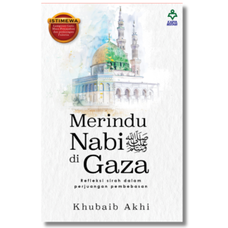 MERINDU NABI SAW DI GAZA - Karya Bestari