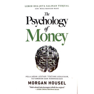 THE PSYCHOLOGY OF MONEY (Edisi Bahasa Melayu) - Write&Brave