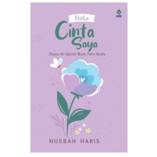 NOTA CINTA SAYA - Karya Bestari