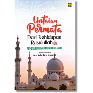 UNTAIAN PERMATA DARI KEHIDUPAN RASULULLAH SAW - Crescent News