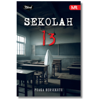 SEKOLAH 13 - Must Read
