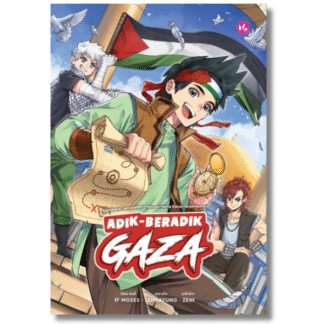 ADIK-BERADIK GAZA: KEMBARA JERUSALEM MENCARI HARTA KARUN TERSEMBUNYI - Iman Publication