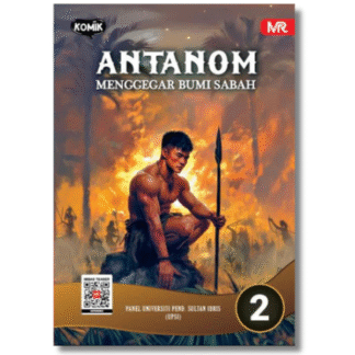 ANTANOM (2): MENGGEGAR BUMI SABAH - MustRead