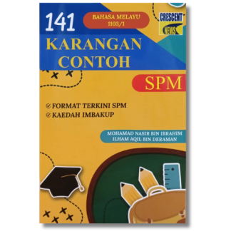 141 KARANGAN CONTOH BAHASA MELAYU 1103/1 SPM - Crescent News