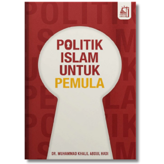 POLITIK ISLAM UNTUK PEMULA - Permata Ummah