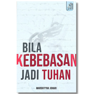 BILA KEBEBASAN JADI TUHAN - Permata Ummah