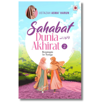 SAHABAT DUNIA AKHIRAT 2 - Galeri Ilmu