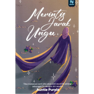 MERINTIS JARAK UNGU - Naseehat