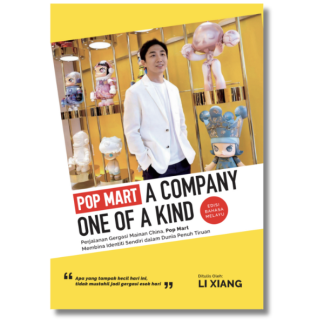 POP MART: A COMPANY ONE OF A KIND ( Edisi BM ) - Puteh Press