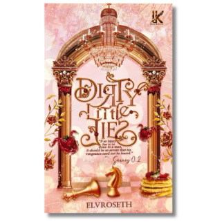 DIRTY LITTLE LIES - Idea Kreatif