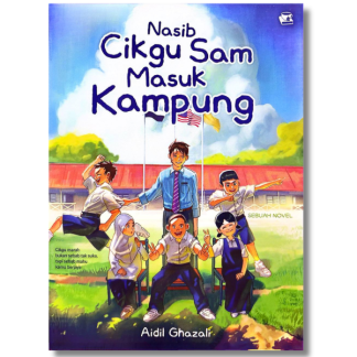 NASIB CIKGU SAM MASUK KAMPUNG - Rumaa Books