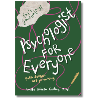 PSYCHOLOGIST FOR EVERYONE - Puteh Press