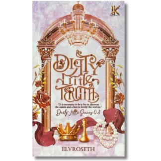 DIRTY LITTLE TRUTH - Idea Kreatif