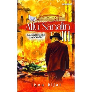 ALFU SANATIN III: TANAH YANG DIJANJIKAN "THE ORIGIN" - Karya Bestari