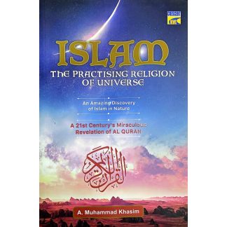 ISLAM THE PRACTISING RELIGION OF UNIVERSE - Crescent News