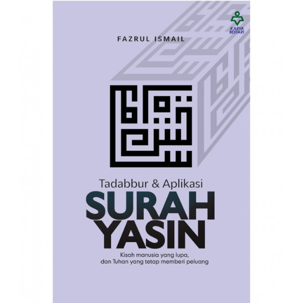 TADABBUR & APLIKASI SURAH YASIN – Karya Bestari