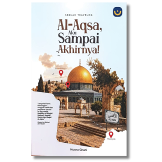 AL-AQSA, AKU SAMPAI AKHIRNYA! - Nuktah